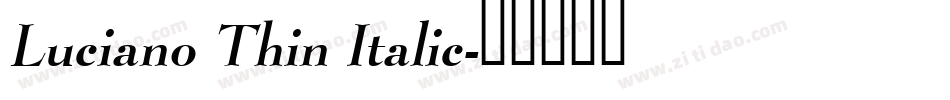 Luciano Thin Italic字体转换